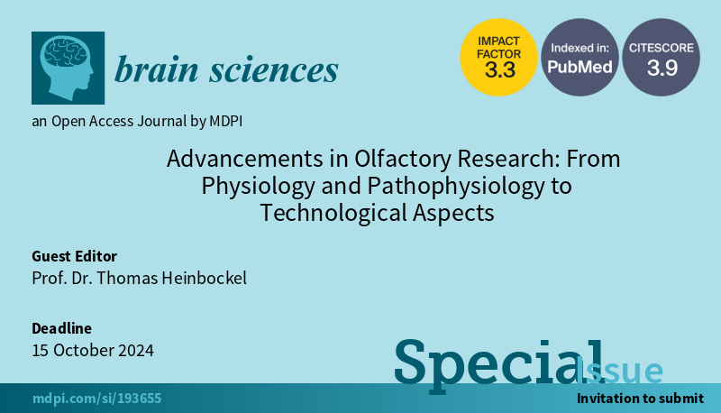 #mdpibrainsci New Special Issue Open for Submission! Advancements in Olfactory Research: From Physiology and Pathophysiology to Technological Aspects edited by Prof. Dr. Thomas Heinbockel brnw.ch/21wJ0Ff @MDPIOpenAccess @MediPharma_MDPI @Scilit_ #neuroscience #brain