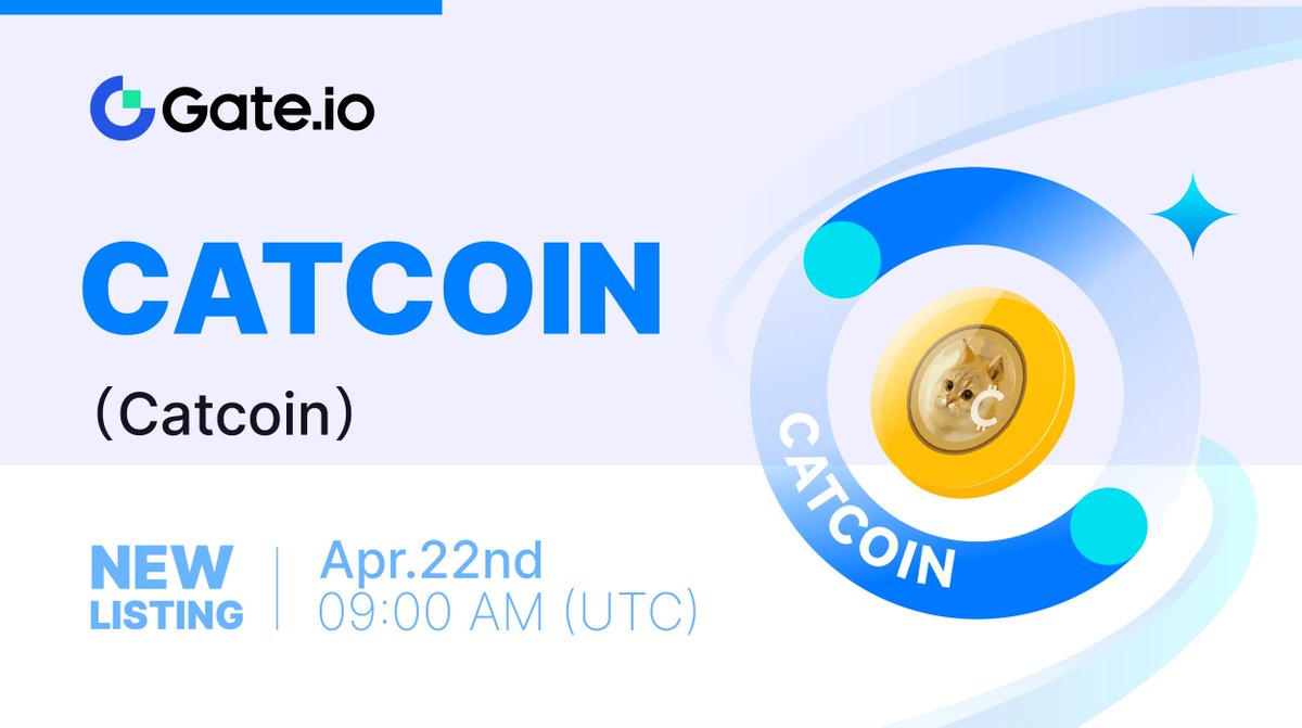 🔔 #Gateio New Listing: #CATCOIN @catcoin ⏰Trading Starts: 9:00 AM on April 22nd (UTC), 2024 📈Trade Here: gate.io/trade/CATCOIN_… #NewListing #GateioStartup #Launchpad