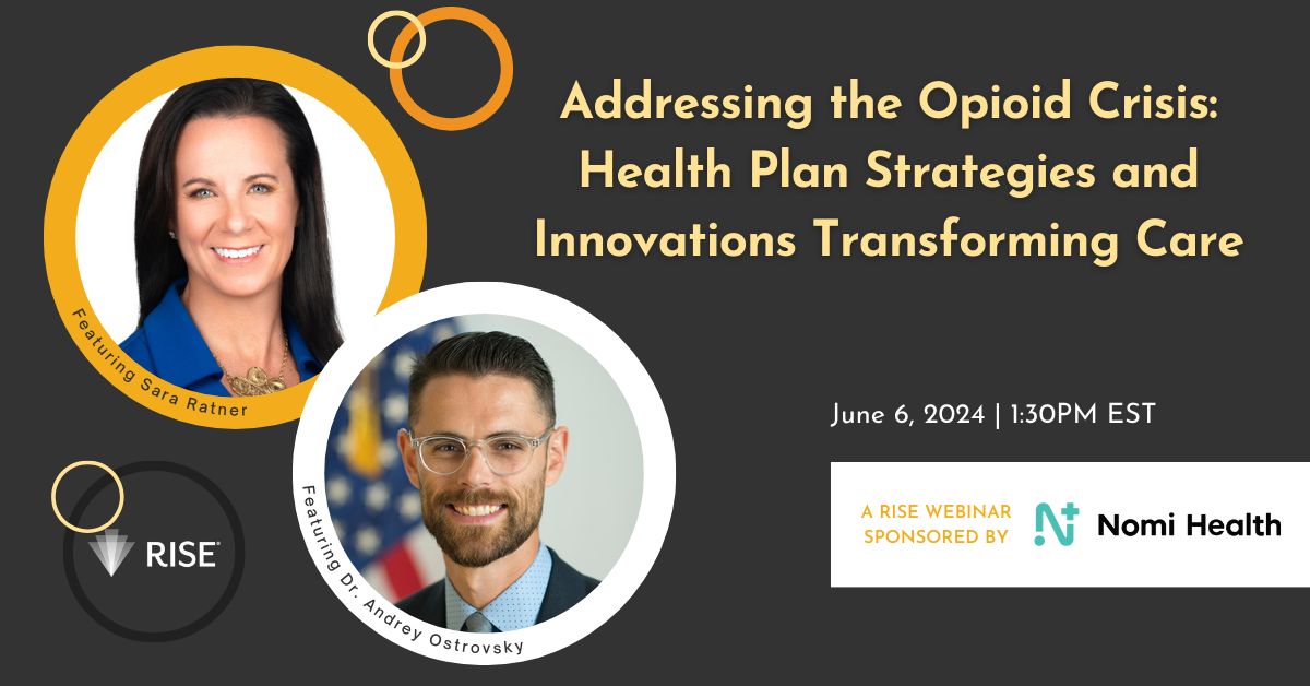 NEW #Webinar Addressing the Opioid Crisis: Health Plan Strategies and Innovations Transforming Care In partnership with @nomihealth and featuring speakers: @AndreyOstrovsky and @sara_ratner June 6, 2024 Register Today: buff.ly/4aJTIg7