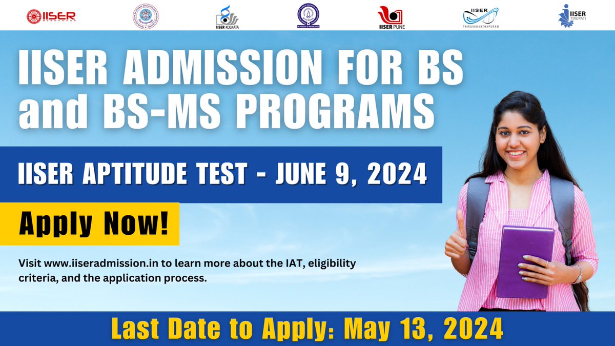 Applications for IAT close on May 13th, 2024.

Don't miss your chance! Apply for the IISER Aptitude Test (IAT) today and take the first step towards a fulfilling career in academia & research!
Apply Here: iiseradmission.in

#IISERs #AdmissionsOpen #IAT2024 #ScienceEducation