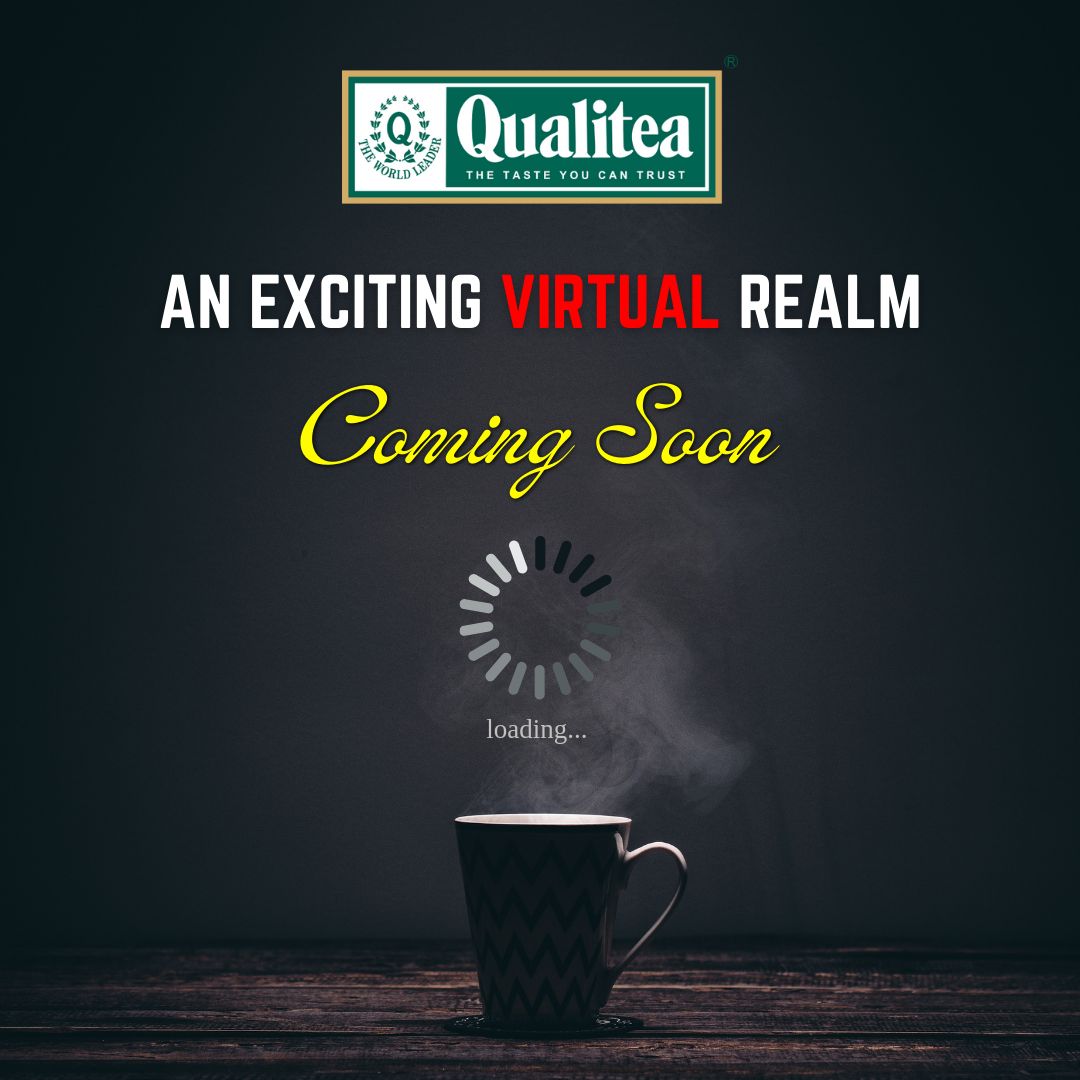 Qualitea has upgraded its tea-licious outlook, with a fresh and functional user experience. Stay tuned for more details. 

#staytuned #virtualexperience #tealicious #Upgraded #Qualitea #comingsoon  #newexperience #Loading