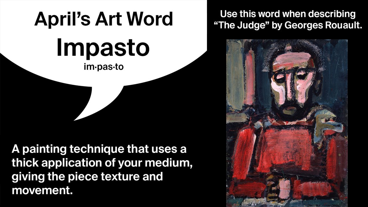 Thick application, dimension, light and shadows, and drama? We call this painting technique: Impasto! Use this term when viewing “The Judge” by Georges Rouault at TMA, in gallery 3.