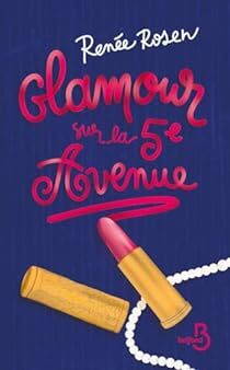 @ReneeRosen1 a new french review of Glamour sur la 5e Avenue on Babelio : 'Ne vous fiez pas à la couverture très chick lit car dans ce nouveau roman de Renée Rosen, l'auteure s'attaque à un sujet sérieux, comment Estée Lauder, la reine des cosmétiques,… ift.tt/DQn31uh