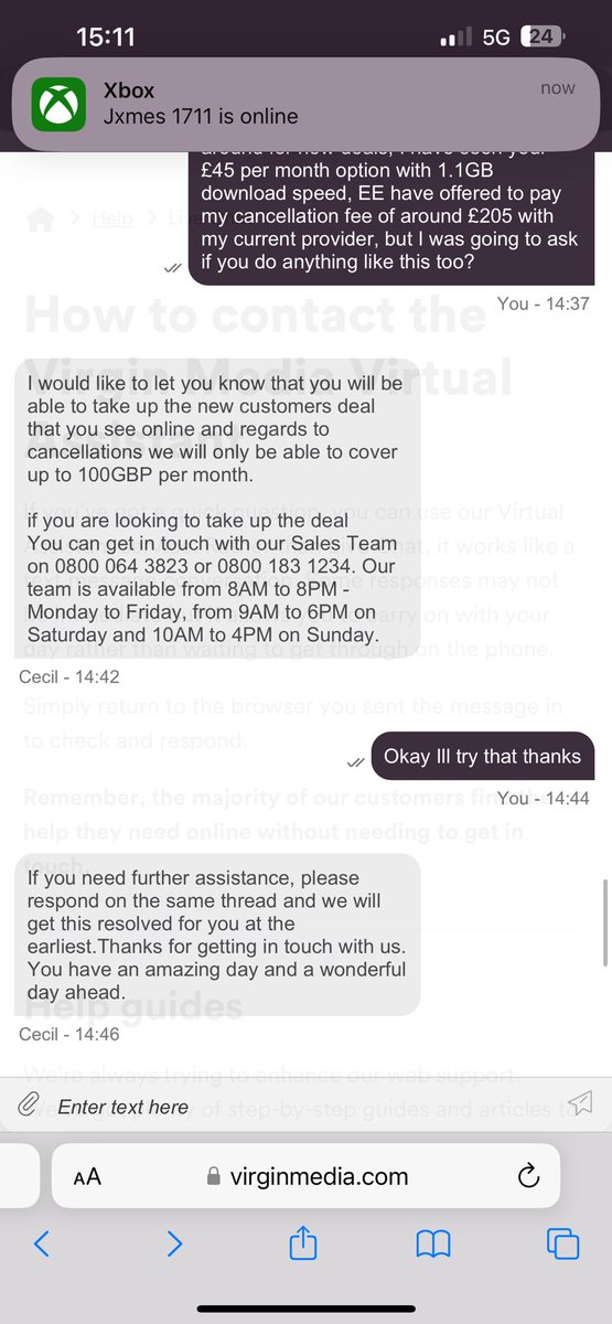 MattyAtkin98's tweet photo. @virginmedia @Virgin Can you tell me why I’ve been told different things about you covering a cancellation fee from my current provider to join you? Being told you’ll cover the entire cost, to calling sales &amp; them saying no, to another agent saying yes and then saying only £50??? https://t.co/otiiBGDVxu