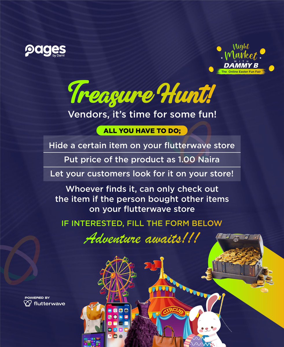 Night Market is next week Sunday and we have a treasure hunt on the 1st of May! 🥳🥳🥳 All you have to do is change the price of a product on your store to 1 naira (basically giving it out for free) but the catch? The customer has to buy other items on your flutterwave store…