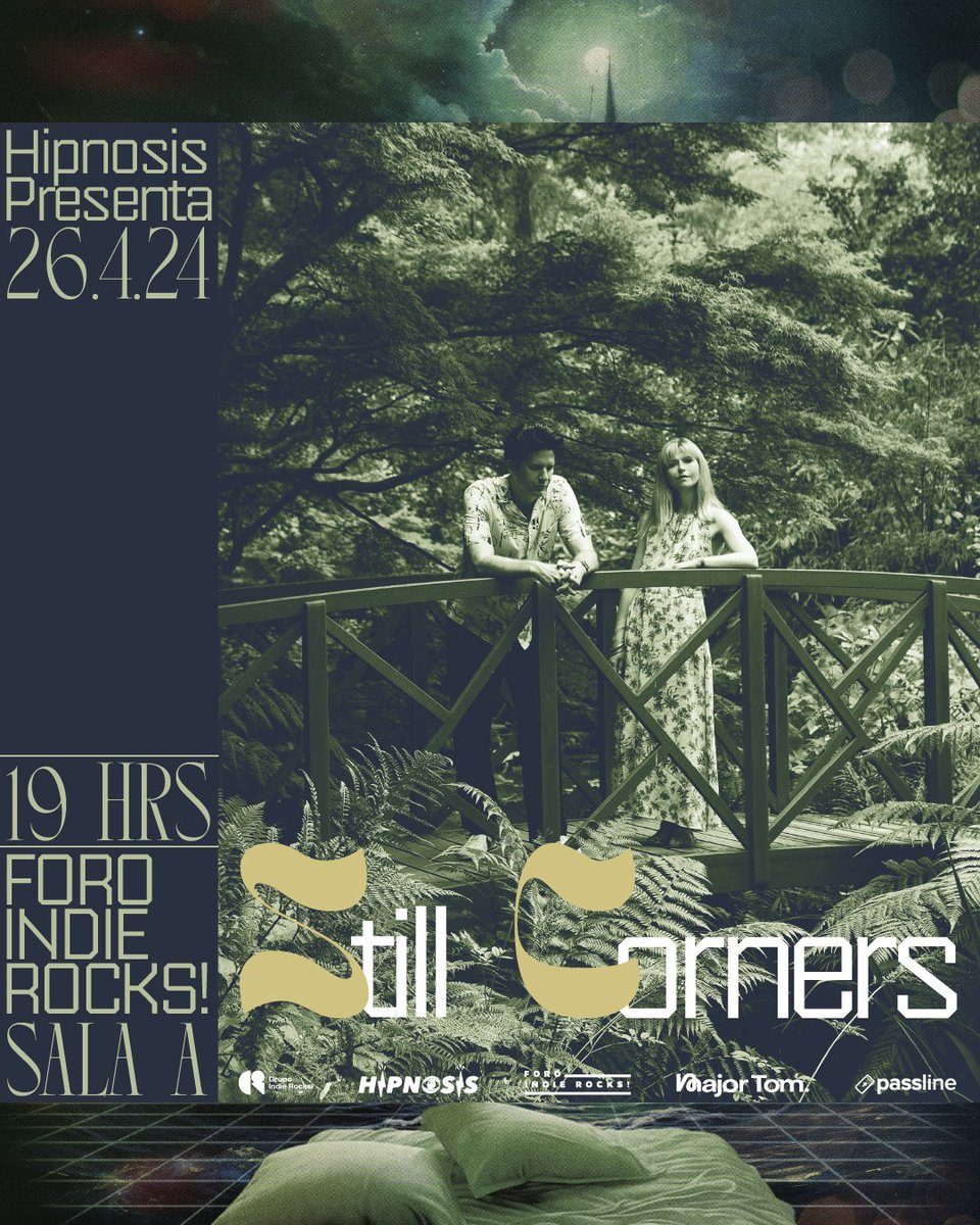 🎵 Still Corners (@StillCorners )  se presenta en el Foro Indie Rocks! (@ForoIndierocks ) este 25 y 26 de abril. Consigue tus boletos💥