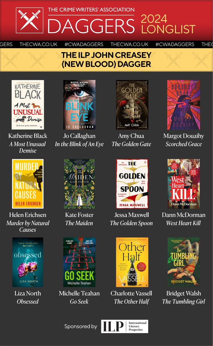 🗡 THE ILP JOHN CREASEY (NEW BLOOD) DAGGER (1/2) #CWADaggers Katherine Black: A Most Unusual Demise Jo Callaghan: In the Blink of an Eye Amy Chua: The Golden Gate Margot Douaihy: Scorched Grace Helen Erichsen: Murder by Natural Causes Kate Foster: The Maiden