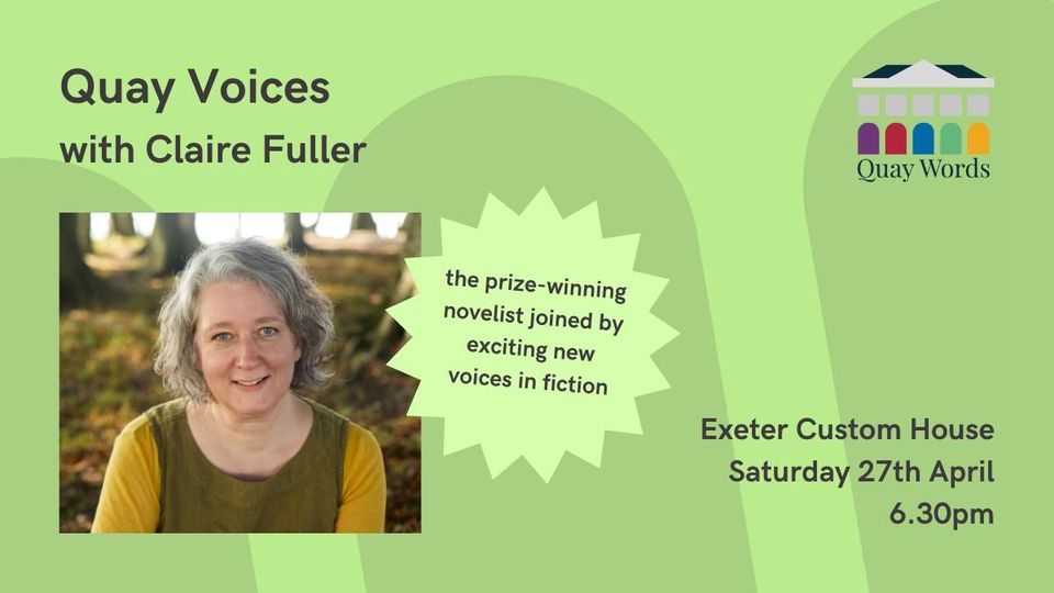 The next Quay Voices event to be hosted by our Cultural Partners at @LitWorks sees them welcoming prize-winning novelist Claire Fuller next Saturday (27 April). She’ll be supported by a handful of talented emerging writers reading their own fiction. quaywords.org.uk/events/quay-vo…