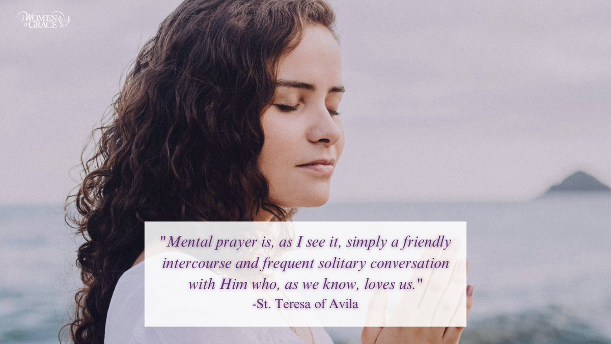 Today’s Reflection: ow.ly/wPmK50RjUnQ How can you cultivate the gift of mental prayer in your life? #prayer #pray #TeresaofAvila #praying #saintquotes