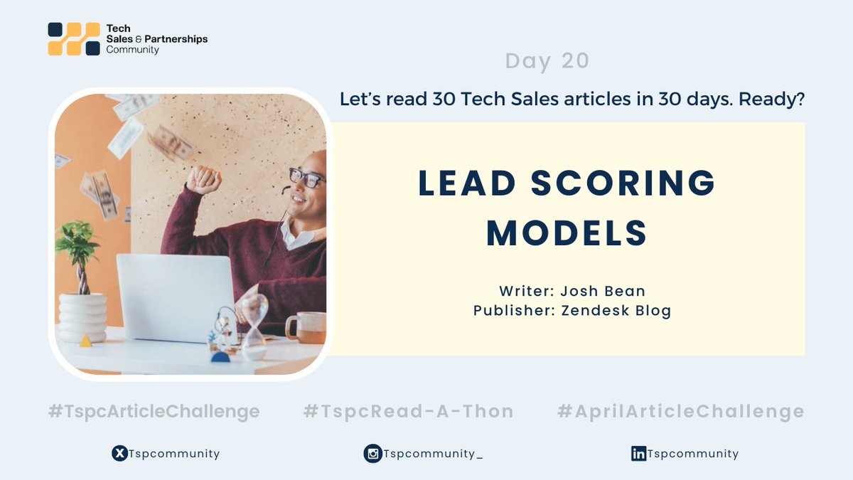 Tech Sales Read-A-Thon🚀 Day 2️⃣0️⃣
Phew! 10 days to go! 💥

What Lead Scoring Model(s) do you use?
🔗zendesk.com/blog/best-lead…

#TspcArticleChallenge #AprilArticleChallenge #TspcReadAThon #TechSalesArticleChallenge #TechSales
