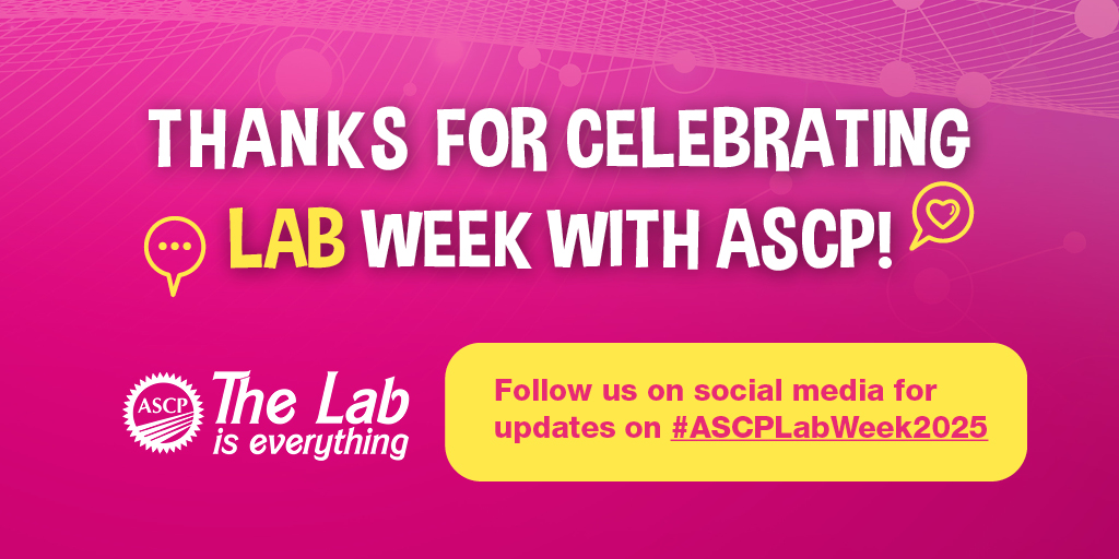 We want to thank you for your participation in #ASCPLabWeek2024 and we hope you enjoyed celebrating the medical laboratory teams that make a difference. See you next year!