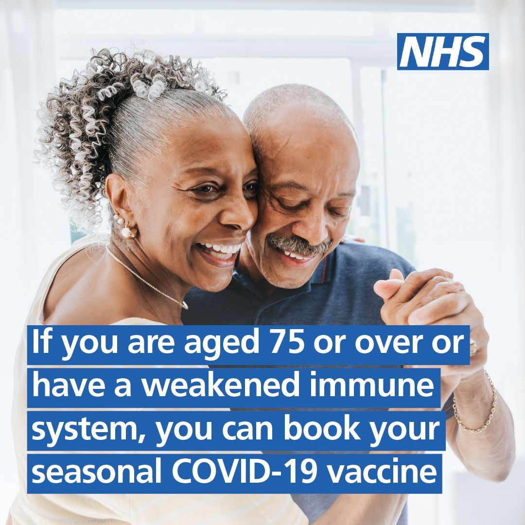 If you are aged 75 or over or have a weakened immune system, you can now book your seasonal COVID-19 vaccine online or on the NHS App. Visit 👉🏼 buff.ly/3vKolCU