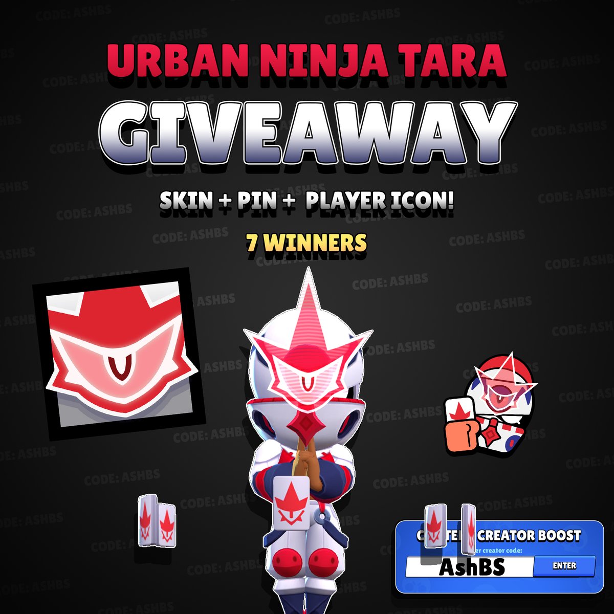 GIVEAWAY: Urban Ninja Tara + Pin + Player Icon! 🥷

To enter:

❤️ Like and Follow me <a href="/AshClashYT/">Code: AshBS</a>
❤️ Use code AshBS in the Brawl Stars Shop!

That’s it! I will choose three winners on Twitter/X and three winners on my Instagram: @ ashbrawl
And one winner on Discord!