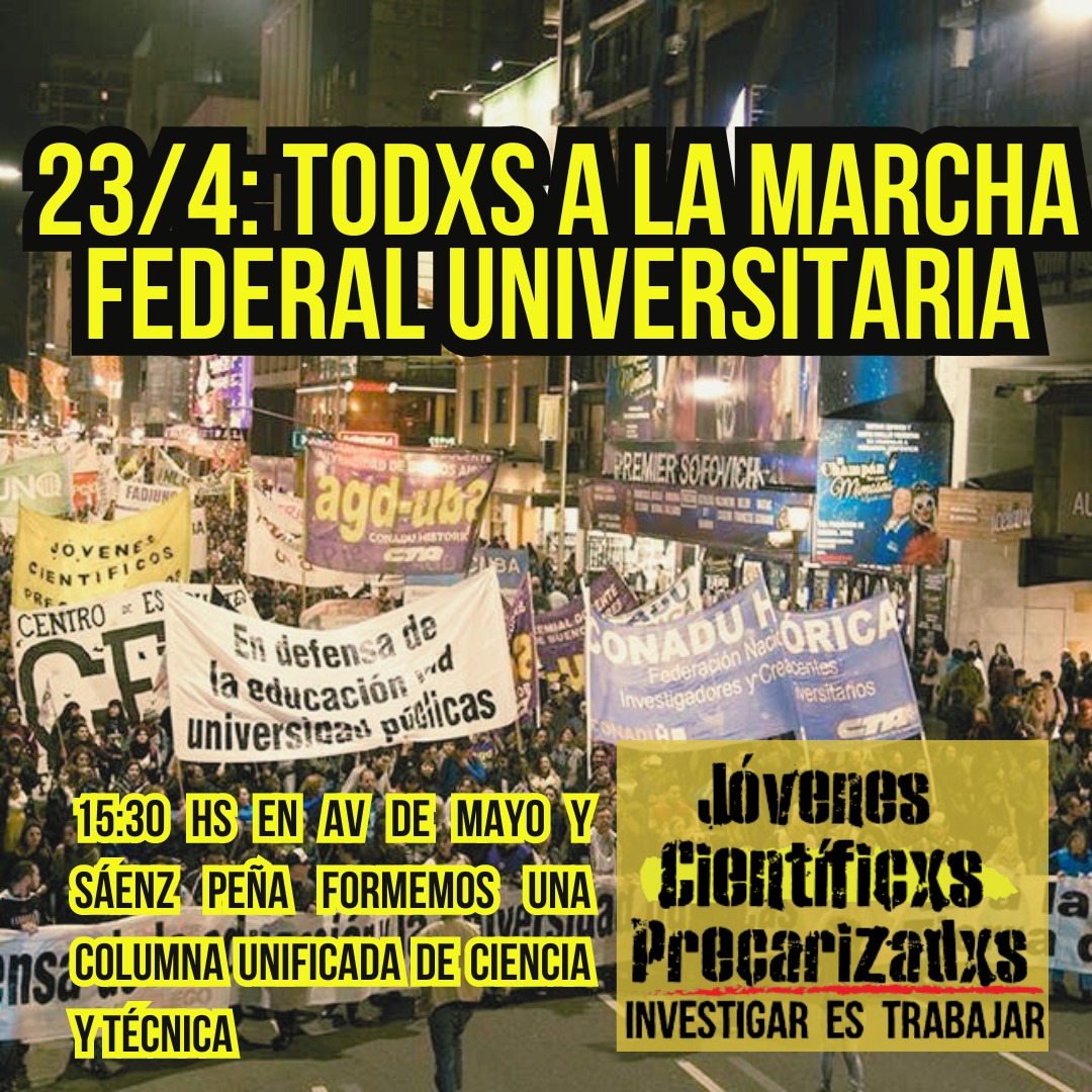 JcpBuenosaires's tweet photo. Lxs trabajadorxs de CyT nos organizamos por un plan de lucha y una huelga general contra el ajuste. ¡Todxs a la #MarchaFederalUniversitaria del 23/4! 📢✊

Abrimos 🧵 👇 https://t.co/uqy0VbfFyB