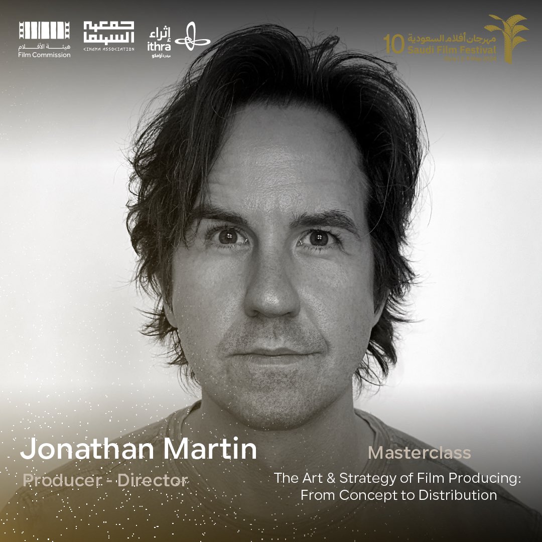 Producer Jonathan Martin will showcase the journey of film production and investor selection in 'The Art and Strategy of Film Production from Concept to Distribution' as part of the masterclasses in the 10th edition of the Saudi Film Festival. Organized by | @cinemaassoc_ksa in