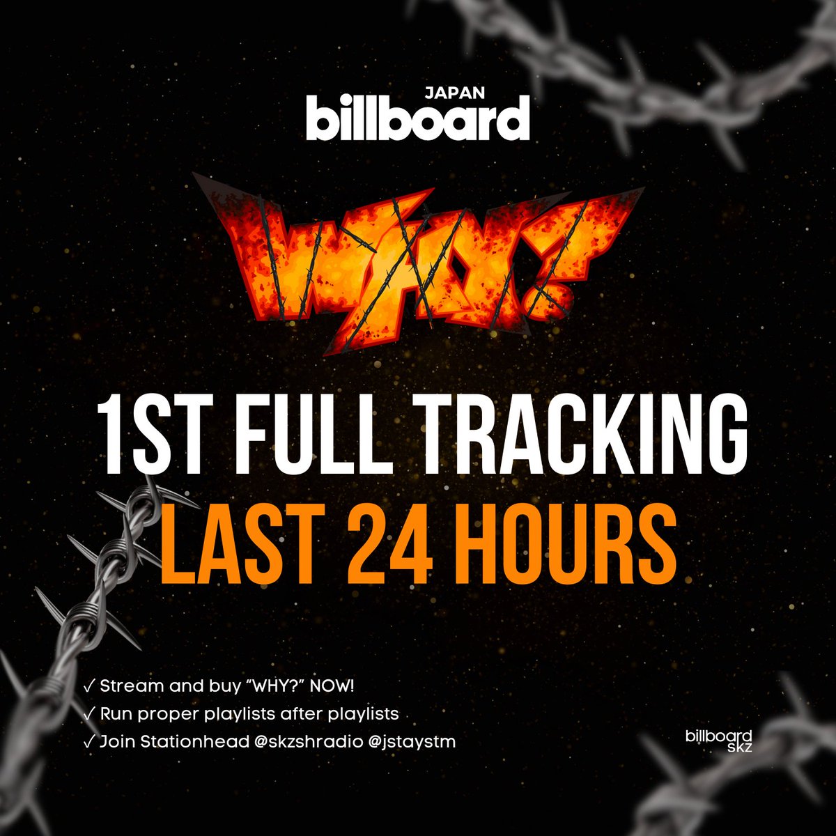 📣🇯🇵 J-STAYs First full tracking of #SKZ_WHY on Billboard Japan Hot 100 ends in 24 hours. Please keep buying and streaming the song to reach higher peaks! ✅ Stream and buy the song ✅ Run proper playlists after playlists 🎧 Listening party @skzshradio @jstaystm