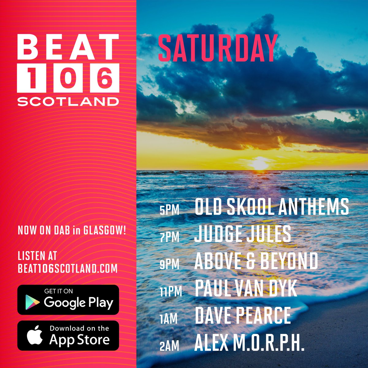 A Saturday night line up for dance music lovers on @beat106scotland...

5pm - 2 hours of #OldSkoolAnthems
7pm - @RealJudgeJules
9pm - @aboveandbeyond with @amywilesmusic in the guest mix.
11pm - @PAULVANDYK
1am - @dj_davepearce with @csystems in the guest mix.
2am - @alexmorph