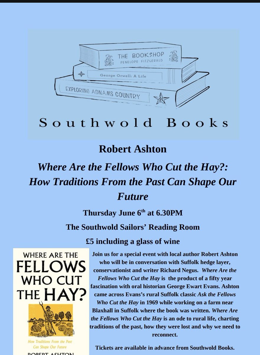 On Thursday 6th June I will be talking to @robertashton1 about his new book 'Where Are The Fellows Who Cut The Hay?' published by @unbounders. 6.30 pm at the wonderful Sailor's reading Rooms in Southwold with event organisation by the good folks @SouthwoldBooks. #Suffolk