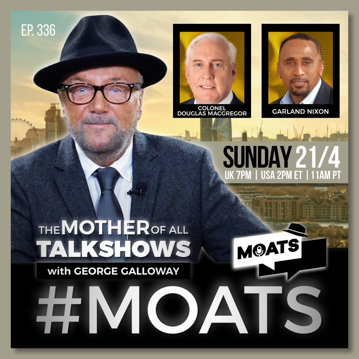 #SUNDAY Join me for The Mother of All Talk Shows! With Col. @DougAMacgregor and @GarlandNixon #MOATS WATCH #LIVE 🇬🇧 7PM BST LONDON 🇺🇸 11AM PDT | 2PM EDT #Iran #Gaza #Palestine #Israel #Biden #Starmer #UKLabour #Genocide #Rochdale 🟥 youtube.com/live/RLkm00kEo…