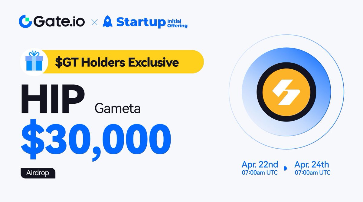 Gate.io Startup Initial Free Offering: 300,000 $HIP #Airdrops @Gameta_Official 🪂 $GT Holder Exclusive ⏰Duration: 7:00AM, Apr 22 - Apr 24 (UTC) ⏰Trading: 11:00AM, Apr 24 (UTC) Claim: gate.io/startup/1428 More: gate.io/article/36063 #GateioStartup