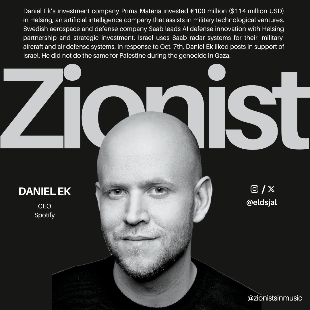 zionistsinmusic's tweet image. CEO of Spotify Daniel Ek (@eldsjal) invests in military AI technology and supports Israel.