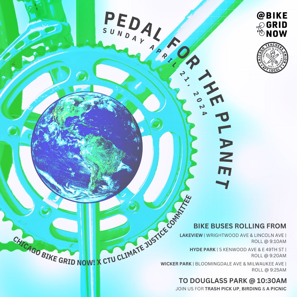 🌍🚴🏻‍♀️TOMORROW 🚴🏻‍♀️🌍 Join us for Pedal for the Planet led by @bikegridnow & @CTULocal1 climate justice committee to learn about safe streets, our parks, & green schools #EarthDay2024 #ClimateEmergency #ClimateActionNow