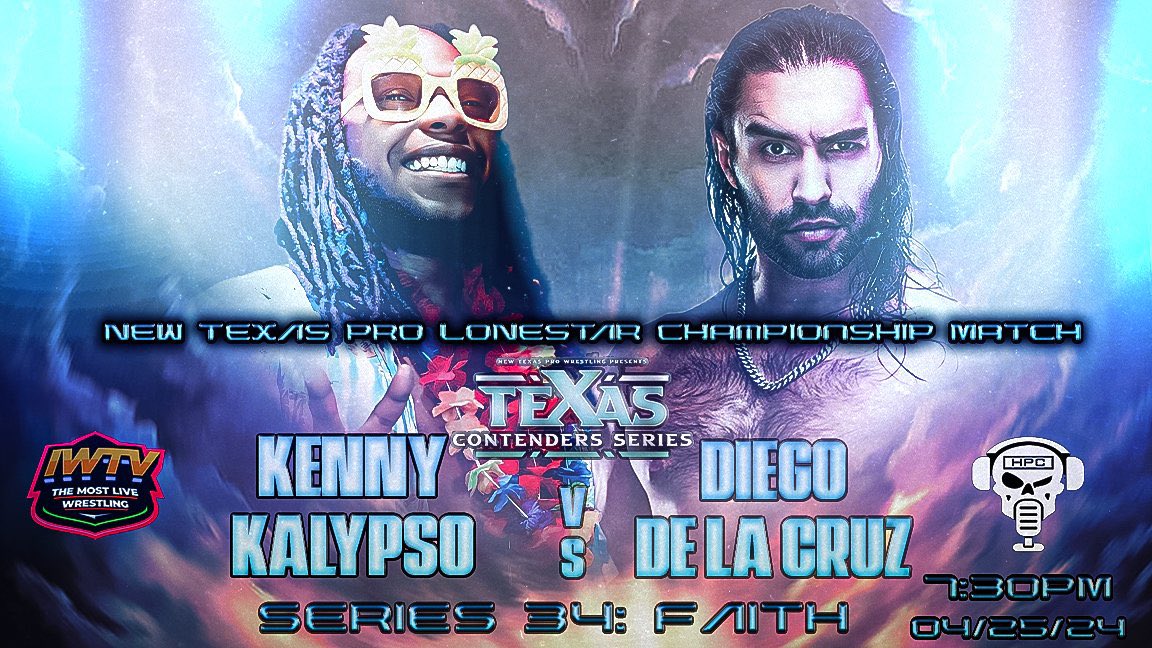 🚨MATCH ANNOUNCEMENT🚨 LoneStar Championship Match: @KennyKalypso v @_Diego_DLC (C) #TCS34 • 4/25 • 7:30PM Houston Premier Arena Live on @indiewrestling Presented by @HPCBadGuys Graphic: @berock0 🎟️: NewTexasPro.Com/Events