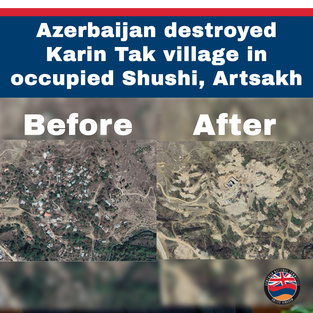 According to satellite images, Azerbaijan destroyed the entire Karin Tak village in the upper district of occupied Shushi, Artsakh (Nagorno-Karabakh).