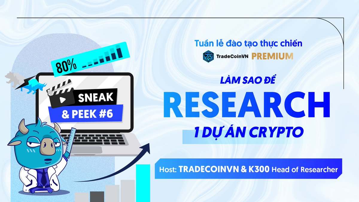 📚 LÀM SAO ĐỂ RESEARCH MỘT DỰ ÁN CRYPTO? 🥷 Head of Research của TradeCoinVN & K300 Ventures @tobi_k300 sẽ đảm nhận vai trò Host trong buổi live số 6 của TUẦN LỄ ĐÀO TẠO THỰC CHIẾN' ⚡️ Buổi Live sẽ mang đến cho ae góc nhìn của các researcher và cách tìm kiếm