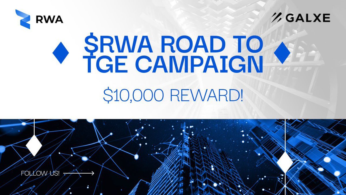 $RWA ROAD TO TGE CAMPAIGN IS LIVE! 🔵 @RWA_Inc_ is the world's first ecosystem utilizing the latest web3 technology to launch fractional assets on the blockchain. 🟦 Join their $10K worth of $RWA airdrop at app.galxe.com/quest/RWAInc/G…. 🔹