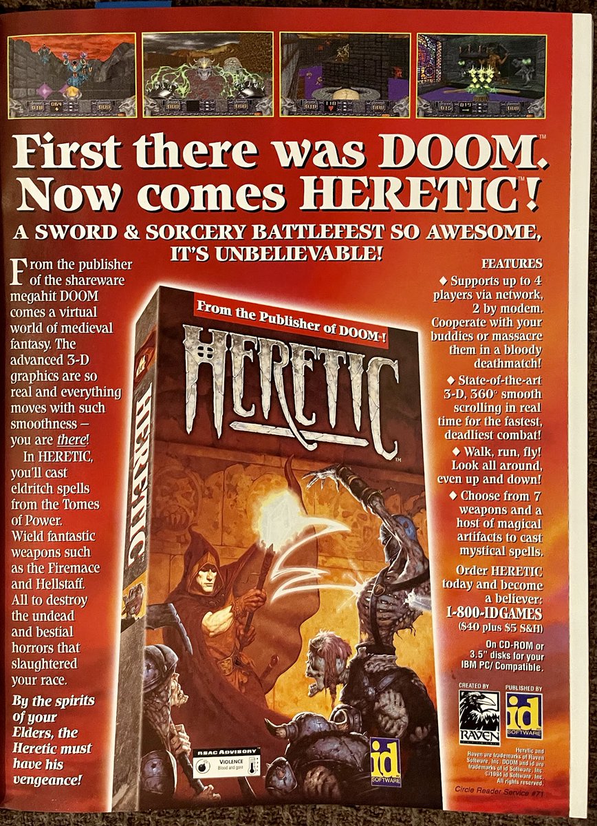 Dec 1994, the second game to use the Doom engine is released: Heretic. Id Software was the publisher and would mail you the full 3 episode game if you bought it directly from them. Retail publisher GTIS later released a 5 episode version in stores. Several of the dev team on this