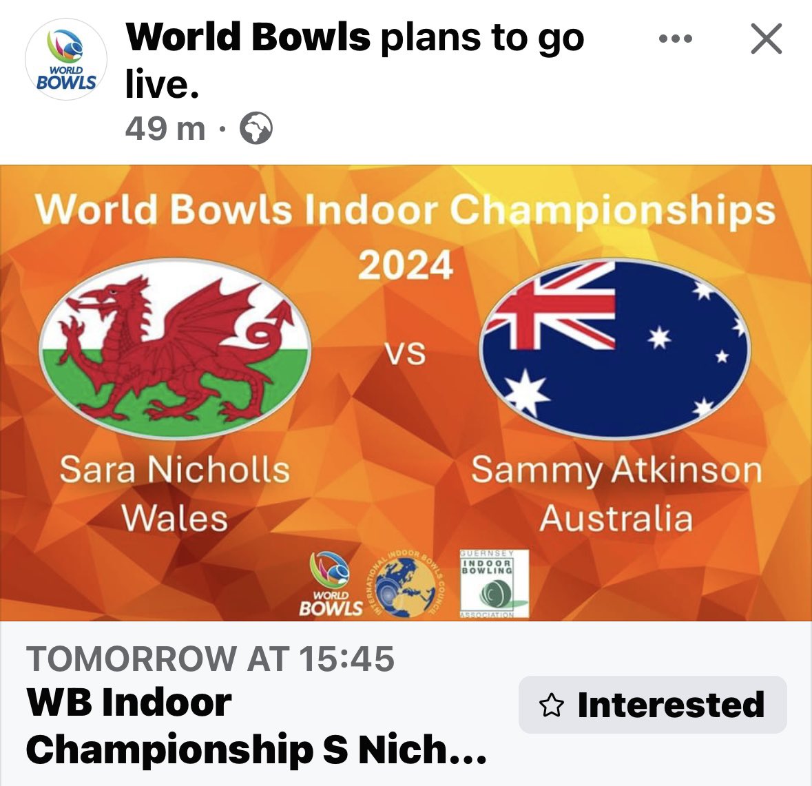 Game Day:
Check out the livestream on the World Bowls FB page tomorrow from 7.30 am with the first match of the day. 

Wales 🏴󠁧󠁢󠁷󠁬󠁳󠁿 are up at 15.45 with Sara Marie Nicholls against Australia 👏