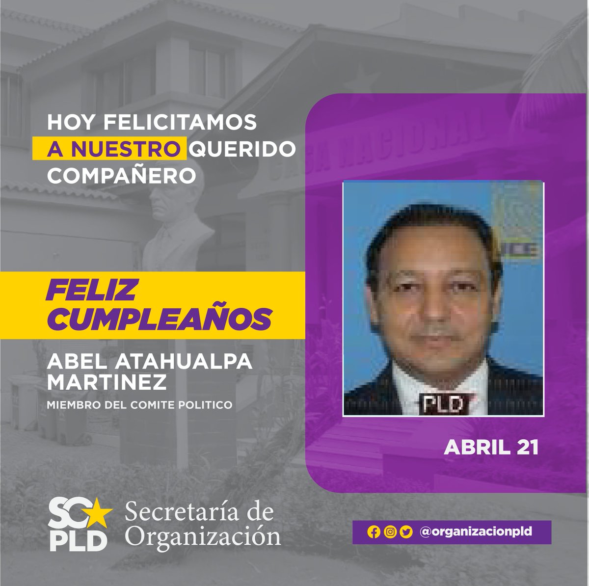 organizacionpld's tweet photo. ⭐️¡Salud y muchas bendiciones! ¡Feliz cumpleaños @abelmartinezd!⭐️
#organizacionpld #pld #pldexterior #pldenlinea #maspld #elpeledeista https://t.co/D01Bvl3Nn0