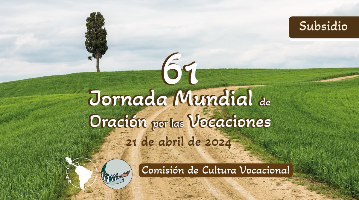 En el marco de la 61 Jornada Mundial de Oración por las Vocaciones, la Comisión de Cultura Vocacional de la @clar_vr, ofrece este subsidio. 📍Subsidio disponible en clar.org #CLAR65Años #CulturaVocacional #TodosSomosCLAR