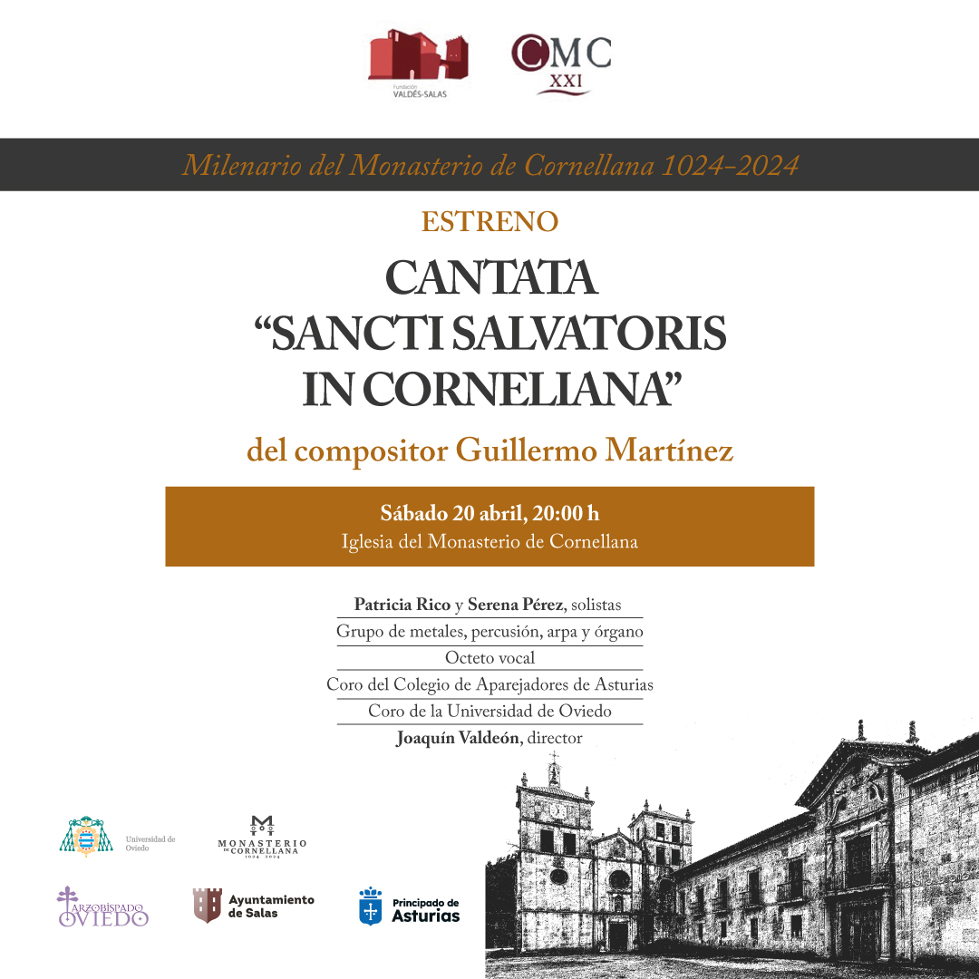 Hoy, a las 20:00 h, la Iglesia del Monasterio de Cornellana escuchará el estreno absoluto de Cantata Sancti Salvatoris in Corneliana, una obra creada por  Guillermo Martínez y será dirigida por Joaquín Valdeón, en conmemoración del milenario de la fundación del Monasterio. 🎶