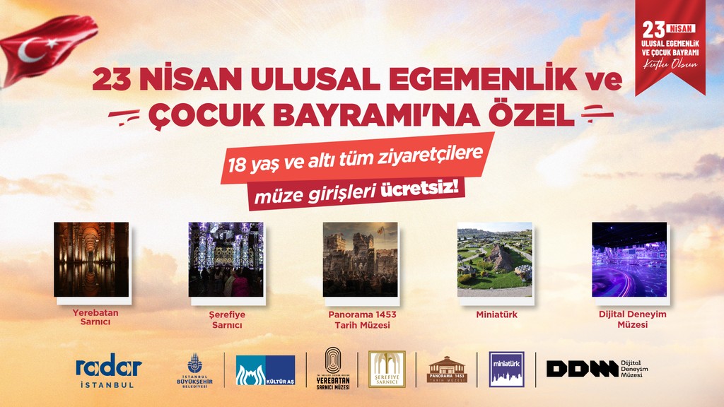 23 Nisan Ulusal Egemenlik ve Çocuk Bayramı'na özel, 18 yaş altı tüm ziyaretçilerimize müze girişleri ücretsiz! 🎉

📌Yerli veya yabancı uyruklu tüm 18 yaş altı ziyaretçiler, Radar İstanbul üzerinden QR kod alarak, İBB Kültür AŞ'ye bağlı 5 müzeye ücretsiz giriş yapabilir.