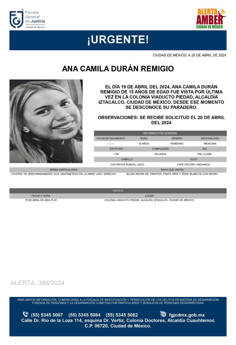 Se activa #AlertaAmber para localizar a una menor de 15 años de edad, de nombre Ana Camila Durán Remigio, fue vista por última vez el día 19 de abril de 2024 en la colonia Viaducto Piedad, alcaldía Iztacalco