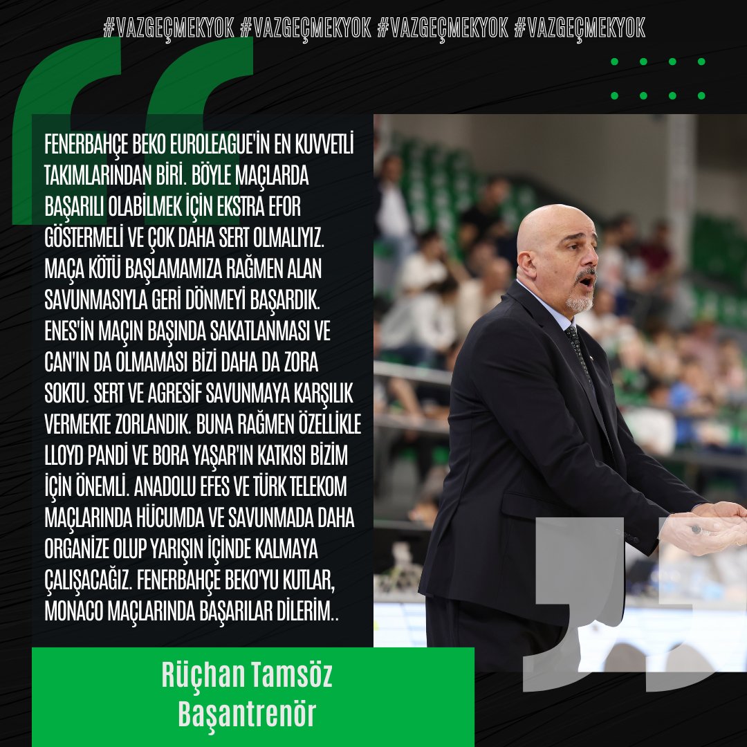 Başantrenörümüz Rüçhan Tamsöz, @fbbasketbol maçını değerlendirdi: 💚🖤 #Vazgeçmekyok #BizDaçkayız #BirlikteGüçlüyüz