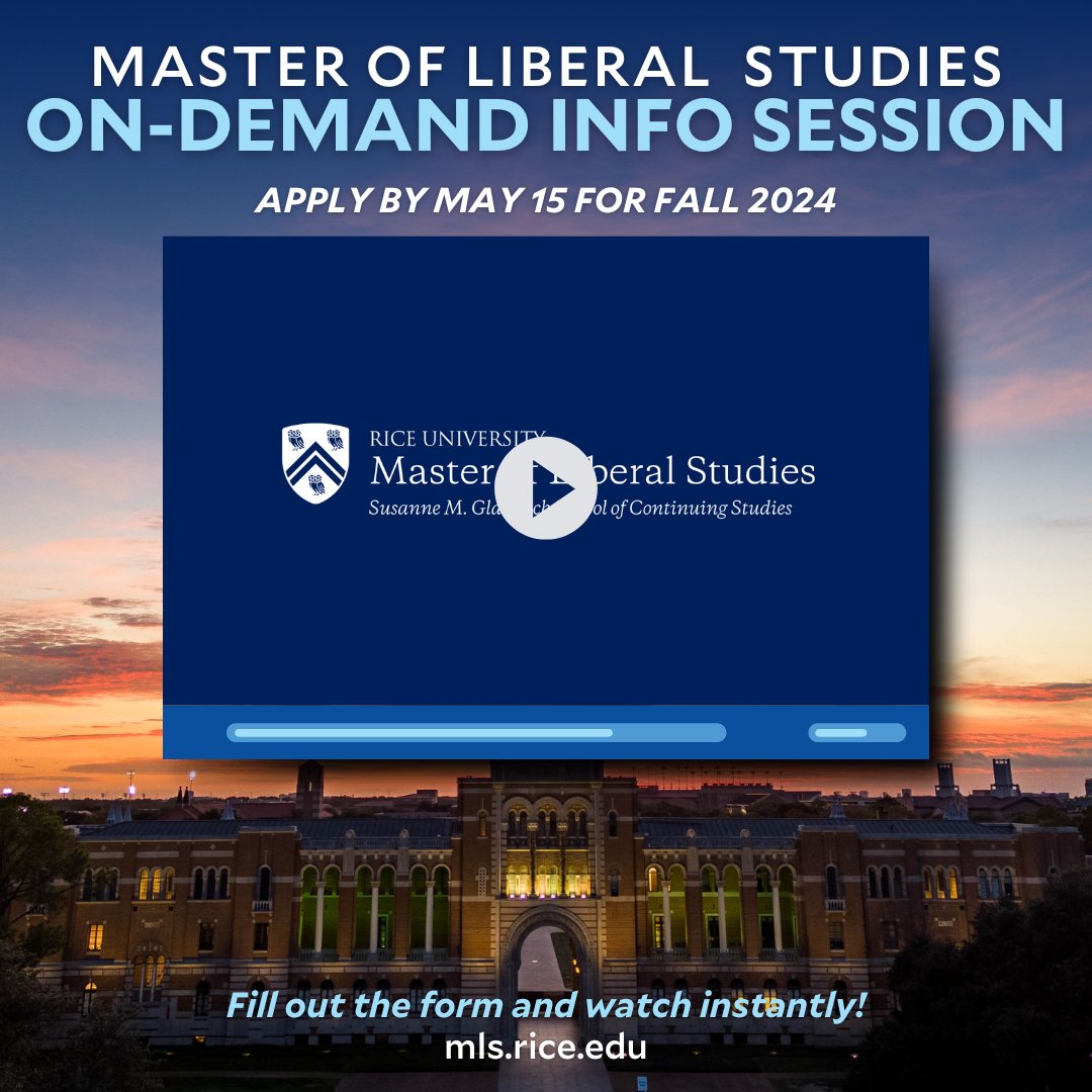 Unlock the world of knowledge with @RiceUniversity's Master of Liberal Studies program. Dive into our on-demand info session now! Fall 2024 application deadline approaching fast – less than a month left. Fill out the form for instant access. bit.ly/49vMqv9 #infosession