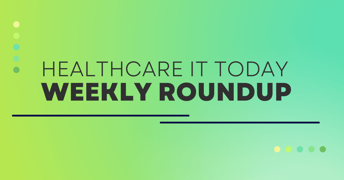 Weekly Roundup – April 20, 2024 #hcldr

healthcareittoday.com/?p=2419224