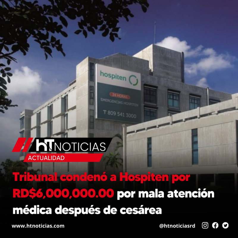 | 📰| #HTactualidad  | Tribunal condenó a Hospiten por RD$6,000,000.00 por mala atención médica después de cesárea.

Más información ▶️ acortar.link/QSediA

#htnoticias #Actualidad #Hospiten #htnoticias #htnoticiasrd #htredes #RD