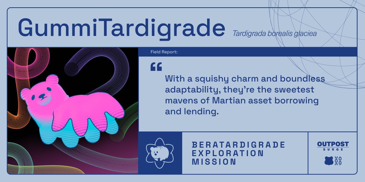 Meet the @GummiFi Tardigrade. With a squishy charm and boundless adaptability, they're the sweetest mavens of Martian asset borrowing and lending. Only 500 will be available for mint! Your Mission Objectives: 🚀 Complete the Galxe Mission: app.galxe.com/quest/ThriveOn… 👉Mint the