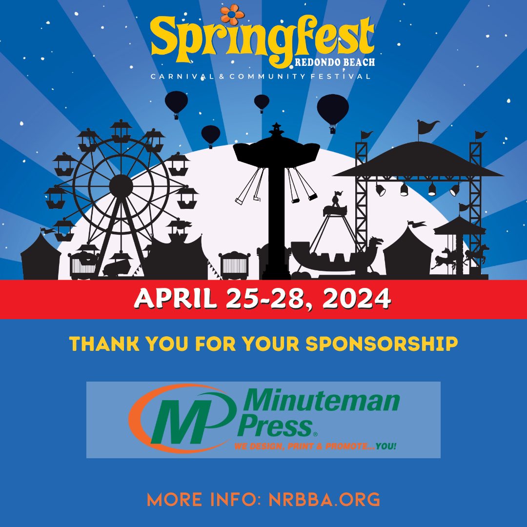Thank you to Minuteman Press for their sponsorship of Springfest! The 41st Annual Springfest Carnival and Community Festival is happening April 25-28, 2024. The event is proudly presented by the <a href="/NRedondoBeachBA/">NRBBA.org</a> 
#springfest #redondobeach #southbay #nrbba #community #familyfun