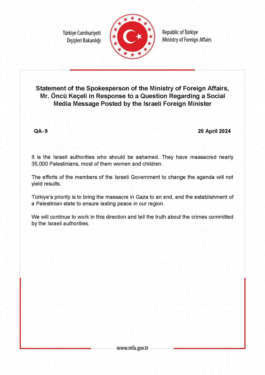 Statement of the Spokesperson of the Ministry of Foreign Affairs, Mr. Öncü Keçeli in Response to a Question Regarding a Social Media Message Posted by the Israeli Foreign Minister mfa.gov.tr/sc_-9_-disisle…