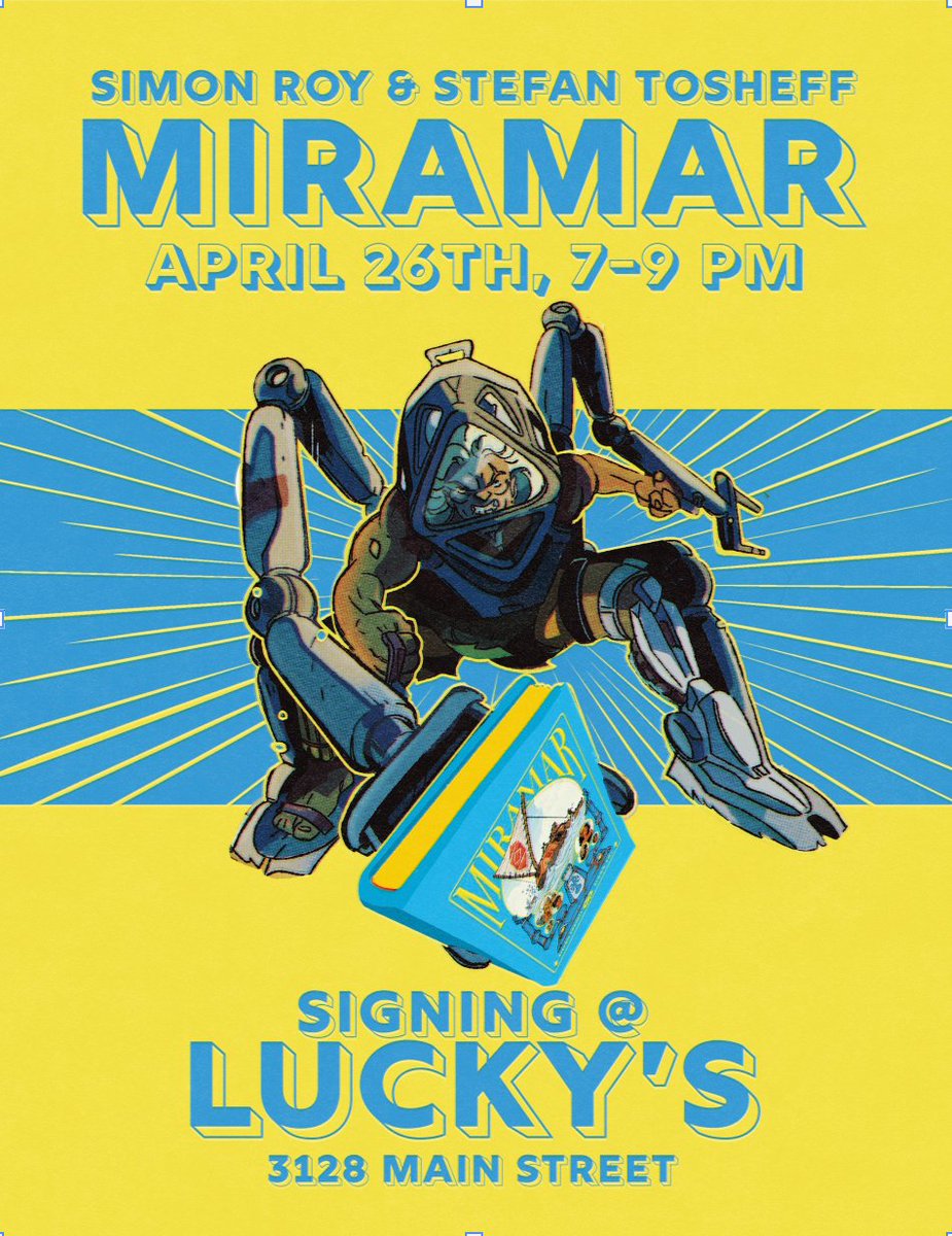 @stefantosheff and myself will be doing a little signing at @luckysonline in Vancouver next weekend for MIRAMAR, actually... and stefan made this glorious poster!