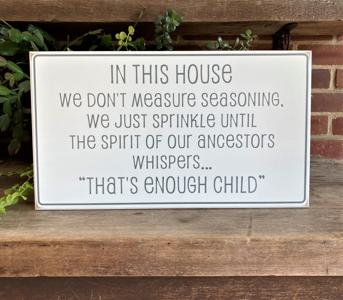 In this House We don't Measure Seasoning #kitchendecor #kitchensign #ancestors #smilett23  countryworkshop.net/products/in-th…