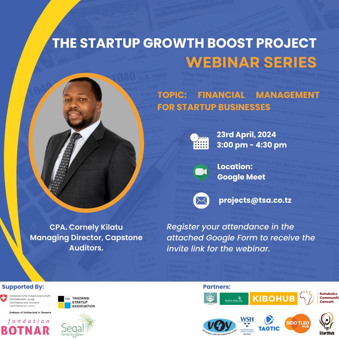 WEBINAR ARERT ‼️ Join CPA Cornely Kilatu, the Managing Director of Capstone Auditors as he shares insights and experiences on financial management for startups 🏦 🗓️Date: Tuesday, 23rd April ⏰Time: 3:00 p.m 📍Location: Google Meet From understanding the startup's financial