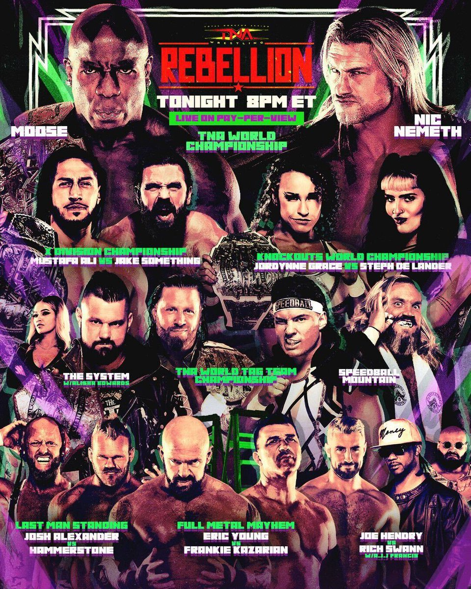 #Rebellion is TONIGHT LIVE at 8pm ET on PPV and the TNA+ World Champion tier (subscribe using the promo code TNA25 and save 25% HERE: watch.tnawrestling.com/signup)!