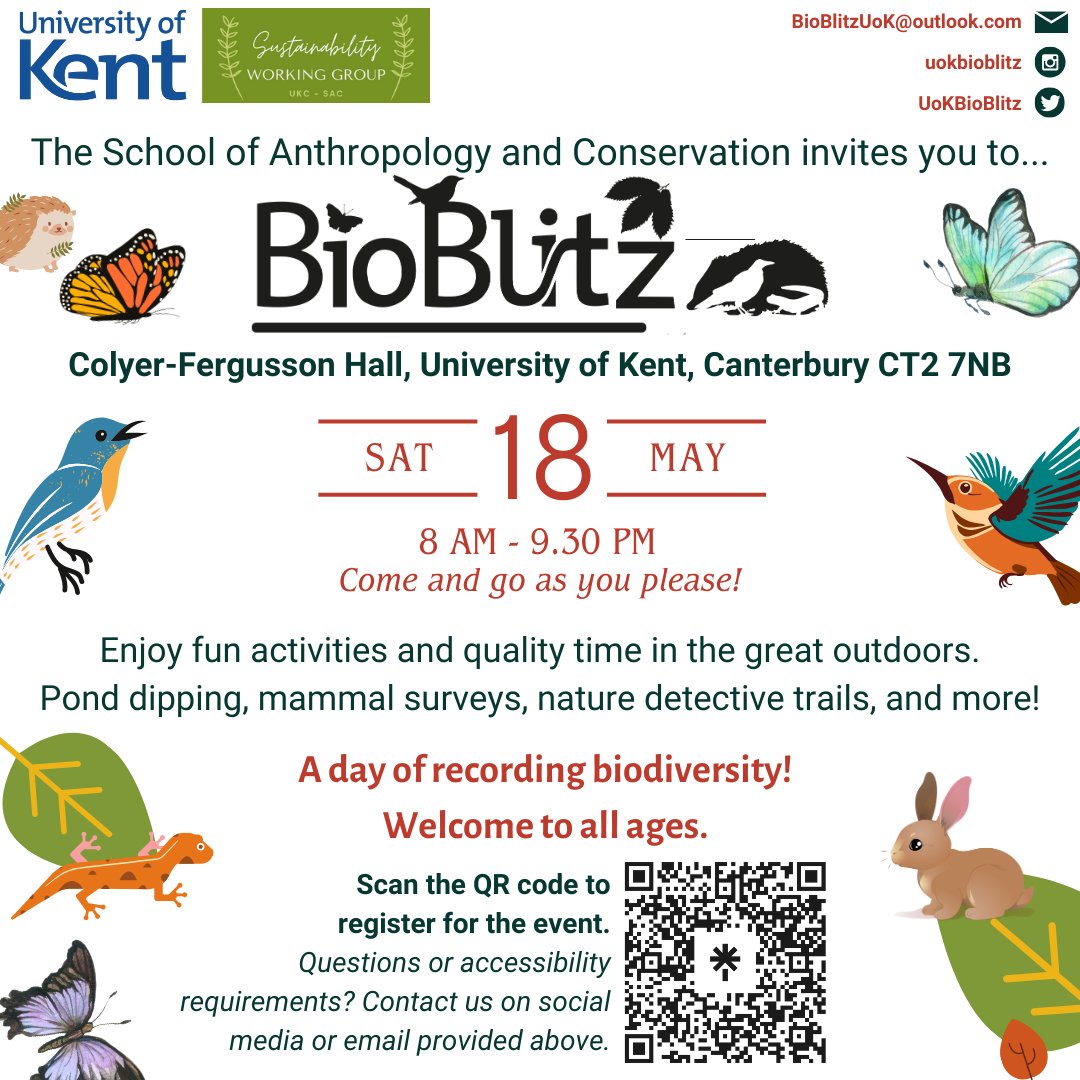 The official poster for BioBlitz 2024 is out! Join us at University of Kent for a variety of activities, open to everyone. There will be stalls and workshops at Colyer-Fergusson Hall and surveys around the campus throughout the day from 8AM to 9.30PM. You can drop by anytime!