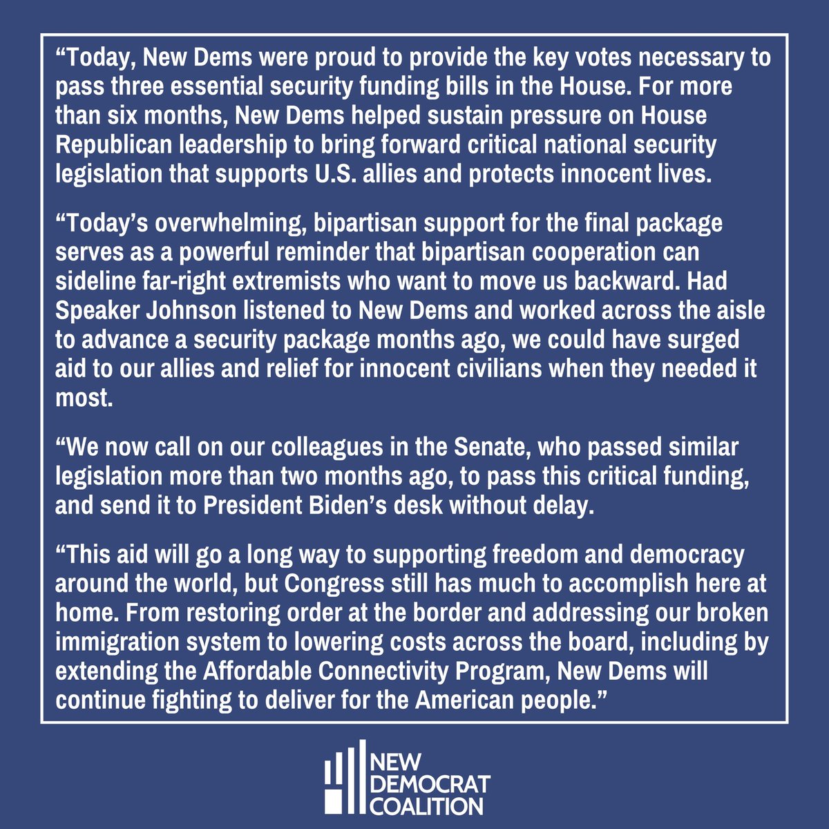 Today, New Dems were proud to provide key votes necessary to pass three essential security funding bills. Although today's success could have, and should have been achieved months ago, we are grateful that the legislation is finally moving forward. Full statement ⬇️